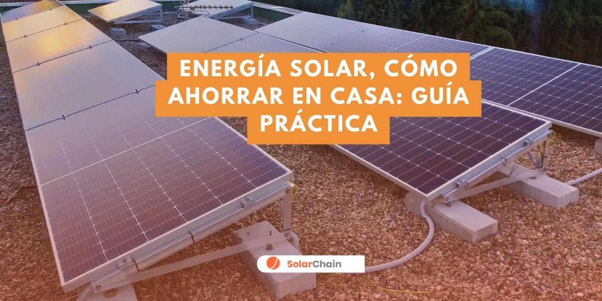 energía solar, cómo puedo ahorrar